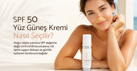 SPF 50 Yüz Güneş Kremi Nasıl Seçilir?